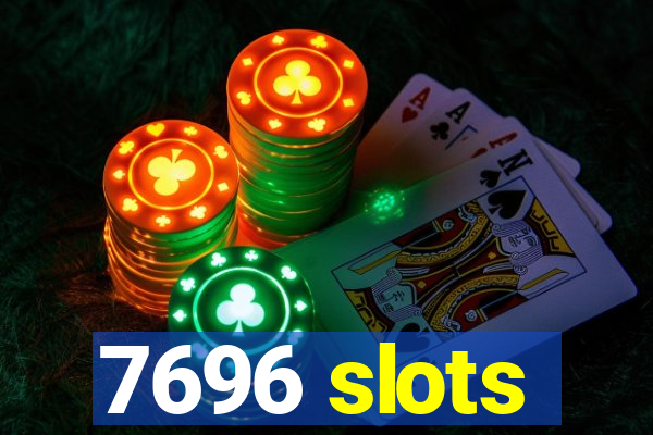 7696 slots